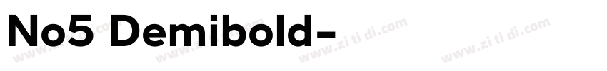 No5 Demibold字体转换